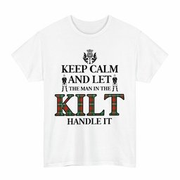 ScotsTee Shop Scottish Prince of Wales Clan Keep Calm and Let The Man in The Kilt Handle It Tartan T-shirt