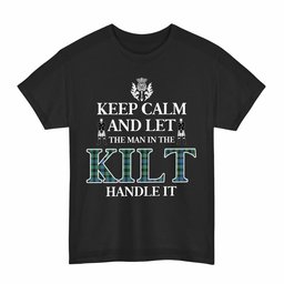 ScotsTee Shop Scottish Mouat Clan Keep Calm and Let The Man in The Kilt Handle It Tartan T-shirt