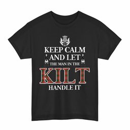 ScotsTee Shop Scottish Princess Margaret Clan Keep Calm and Let The Man in The Kilt Handle It Tartan T-shirt