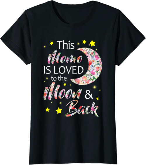 Womens This Momo Is Loved To The Moon And Back Gift T-Shirt