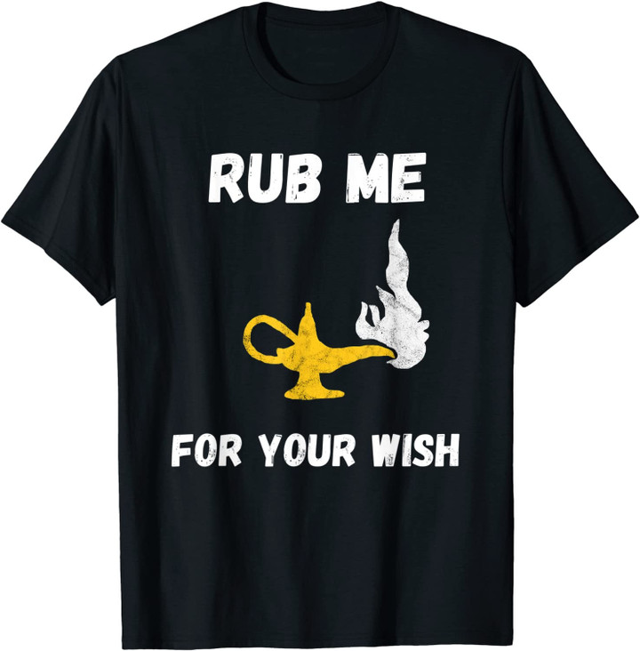 Funny Genie Lamp Rub Me Wishes Aladin Costume T-Shirt Gifts