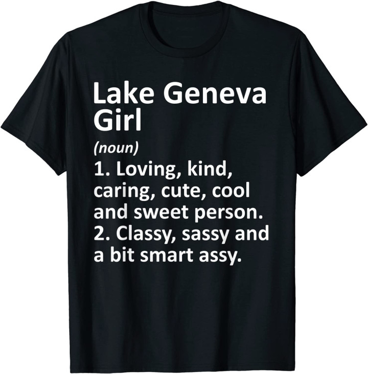 LAKE GENEVA GIRL WI WISCONSIN Funny City Home Roots Gift T-Shirt