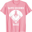 Breast Cancer Awareness - Save 2nd Base Pink Ribbon T-Shirt