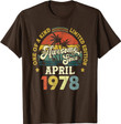 45th Birthday 45 Years Old Awesome Since April 1978 T-Shirt