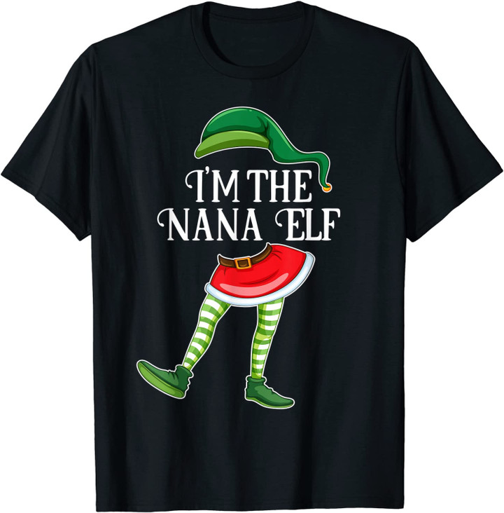 I'm the Nana Elf Christmas Matching Family Group Gift T-Shirt
