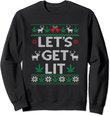 Let's Get Lit Funny Christmas Drinking T-Shirt Xmas Lights Sweatshirt