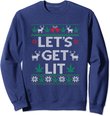 Let's Get Lit Funny Christmas Drinking T-Shirt Xmas Lights Sweatshirt