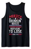 America Drinking Booze & Refusing To Lose Alcohol Beer Flag Tank Top