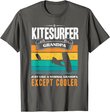 Mens Kitesurfing Grandpa Kiteboarder Grandfather Kite Kitesurfer T-Shirt