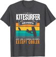 Mens Kitesurfing Grandpa Kiteboarder Grandfather Kite Kitesurfer T-Shirt