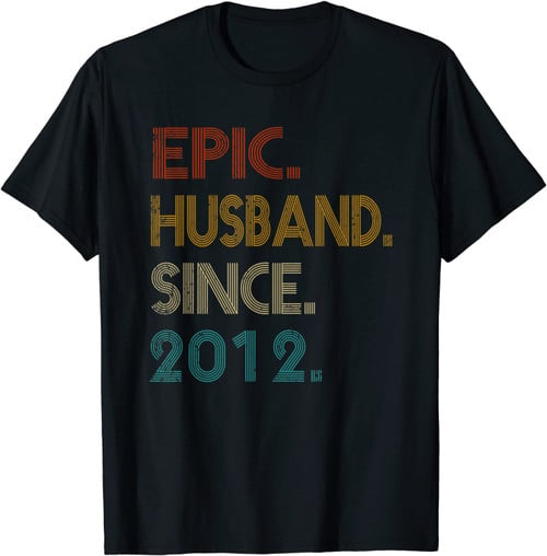 9th Wedding Anniversary Gift Him - Epic Husband Since 2012 T-Shirt