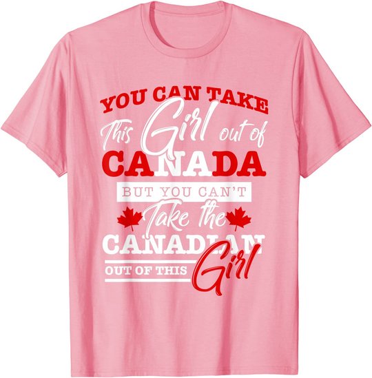 Canadian Girl Women Gifts Maple Leaf Canada T-Shirt