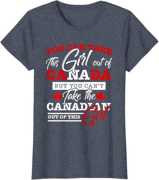 Canadian Girl Women Gifts Maple Leaf Canada T-Shirt