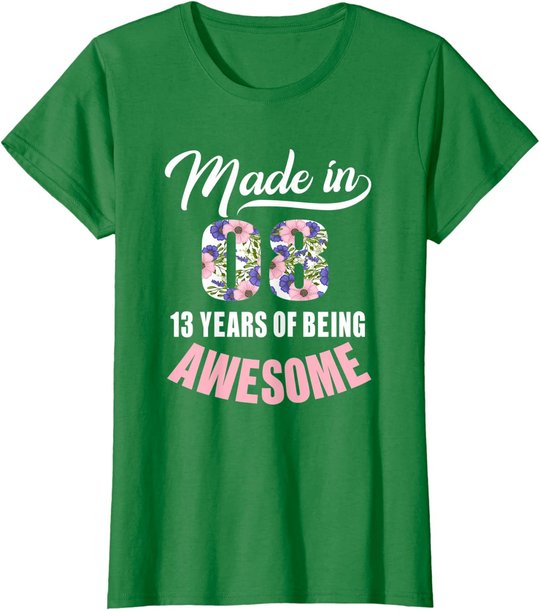 13th Birthday Gift Girl Born in 2008 13 Years Old Tshirt T-Shirt