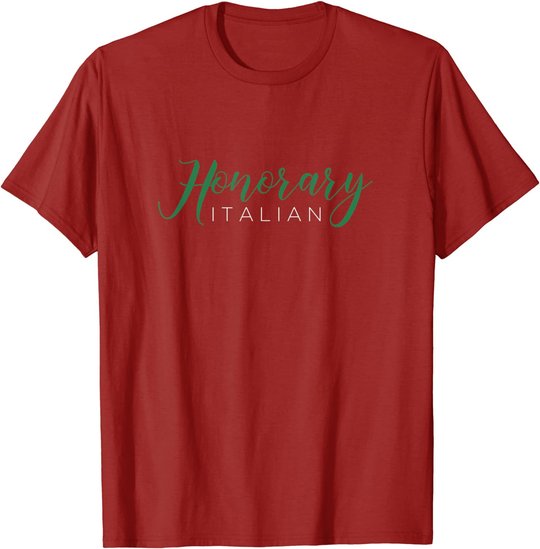 Honorary Italian - Funny Italy Souvenir T-Shirt