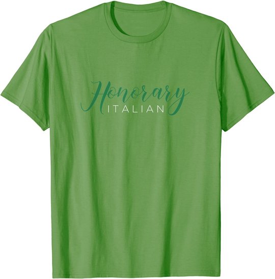 Honorary Italian - Funny Italy Souvenir T-Shirt
