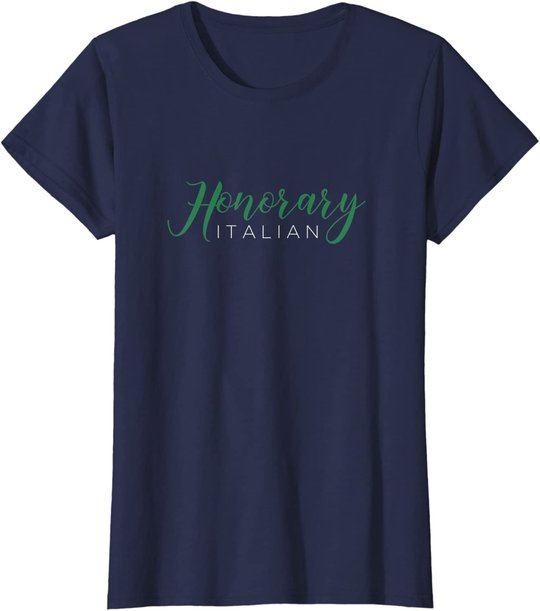 Honorary Italian - Funny Italy Souvenir T-Shirt