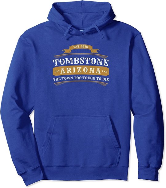 Tombstone Arizona Shirt Long Sleeve Az Souvenir Pullover Hoodie