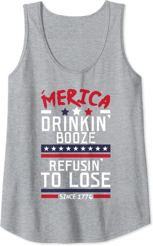 America Drinking Booze & Refusing To Lose Alcohol Beer Flag Tank Top