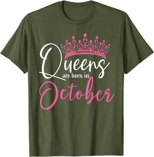 Black Queens are Born in October Women Birthday Gift T-Shirt