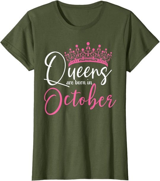 Black Queens are Born in October Women Birthday Gift T-Shirt