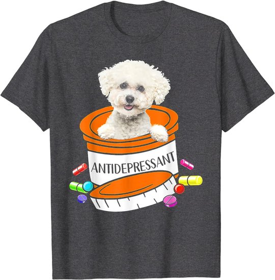 Bichon Frise Antidepressant T-Shirt
