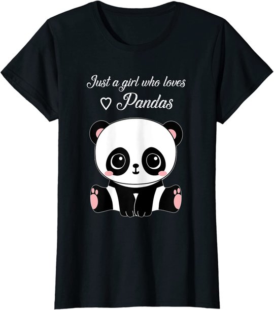 Cute Panda Shirt Just A Girl Who Loves Pandas T-Shirt