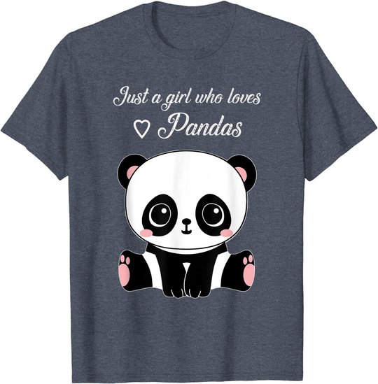 Cute Panda Shirt Just A Girl Who Loves Pandas T-Shirt