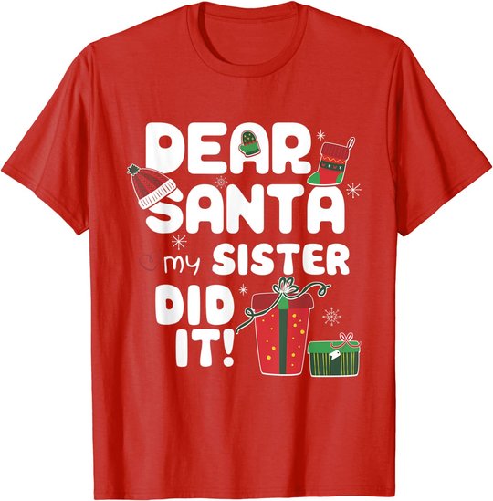 Dear Santa My Sister Did It Christmas Matching Boy and Girl T-Shirt