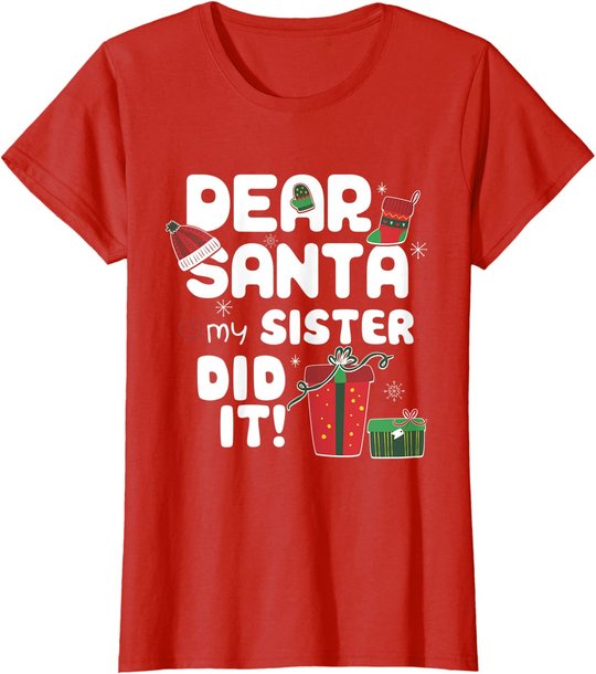 Dear Santa My Sister Did It Christmas Matching Boy and Girl T-Shirt
