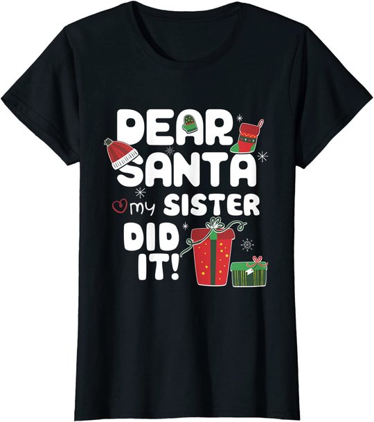 Dear Santa My Sister Did It Christmas Matching Boy and Girl T-Shirt
