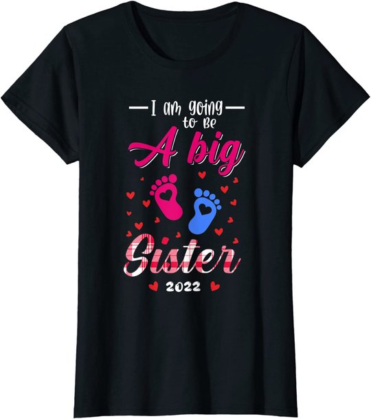 I am going to be a big sister shirt 2022 big sister to be T-Shirt
