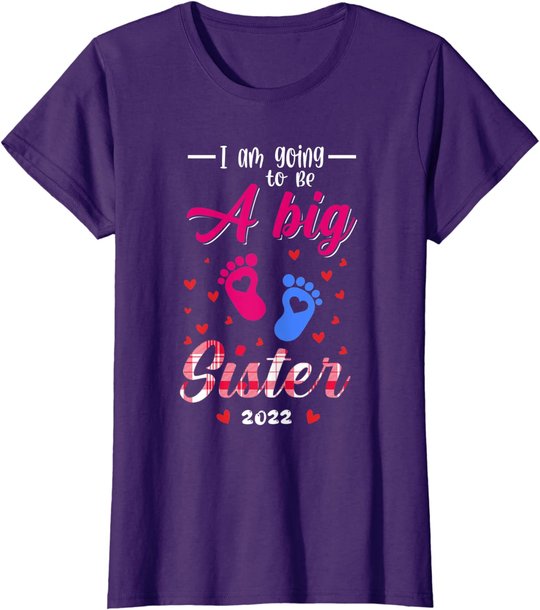 I am going to be a big sister shirt 2022 big sister to be T-Shirt