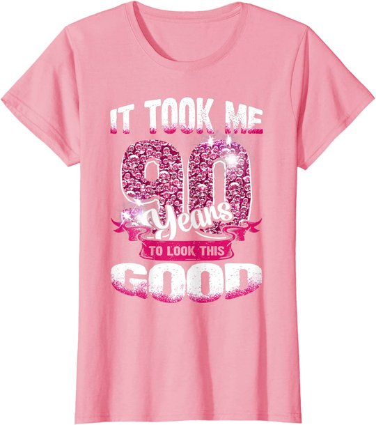 90th Birthday It Took Me 90 Yrs To Look This Good 1930 Gift T-Shirt
