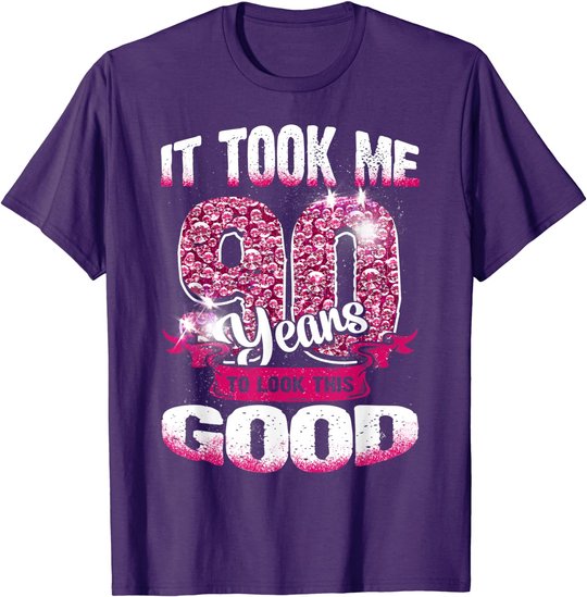 90th Birthday It Took Me 90 Yrs To Look This Good 1930 Gift T-Shirt