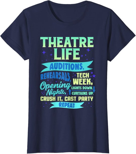 Theatre Nerd Actor Gift Shirt Funny Musical Theater Thespian T-Shirt