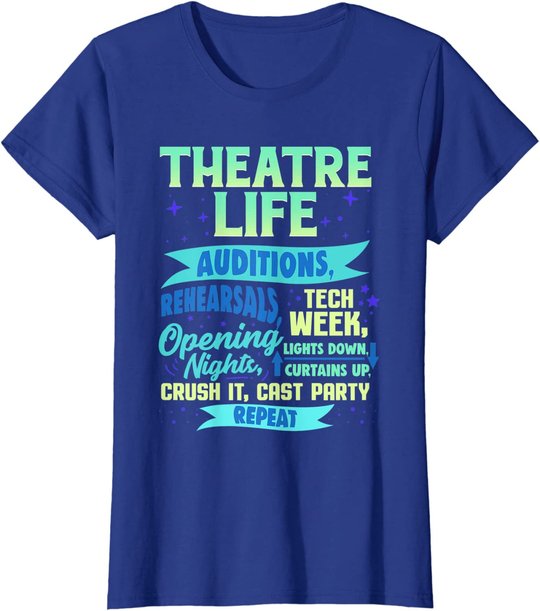 Theatre Nerd Actor Gift Shirt Funny Musical Theater Thespian T-Shirt