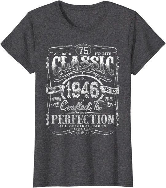 Vintage 1946 Limited Edition Gift 75 years old 75th Birthday T-Shirt