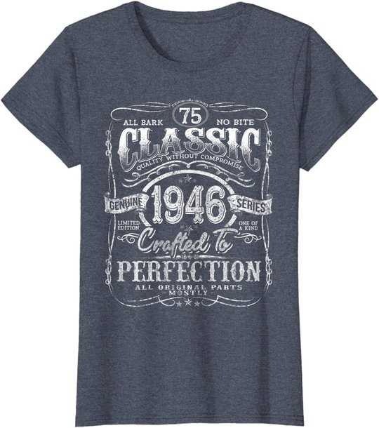 Vintage 1946 Limited Edition Gift 75 years old 75th Birthday T-Shirt