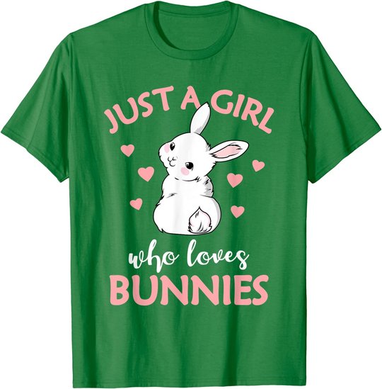 Just A Girl Who Loves Bunnies Rabbit Gift Idea for Women T-Shirt