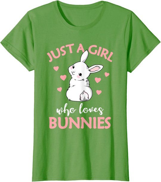 Just A Girl Who Loves Bunnies Rabbit Gift Idea for Women T-Shirt