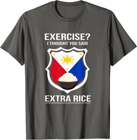Funny Filipina Filipino Food Joke Rice Philippines T-Shirt