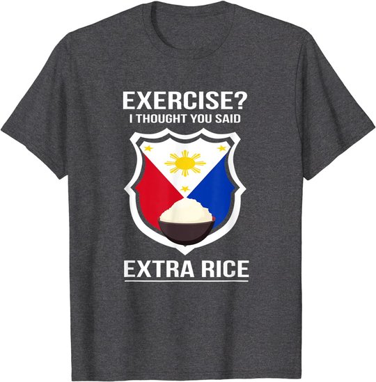 Funny Filipina Filipino Food Joke Rice Philippines T-Shirt