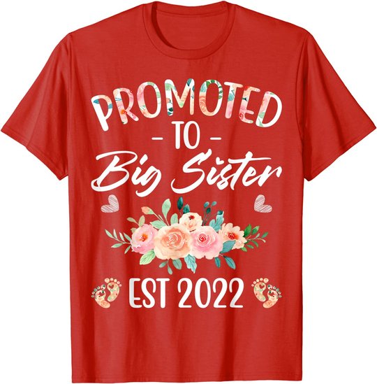 Promoted to Big Sister I am Going to be a Big Sister 2022 T-Shirt