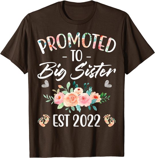 Promoted to Big Sister I am Going to be a Big Sister 2022 T-Shirt