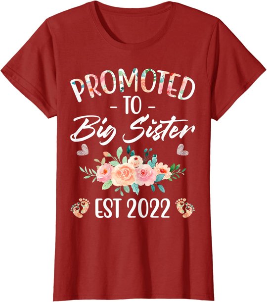 Promoted to Big Sister I am Going to be a Big Sister 2022 T-Shirt