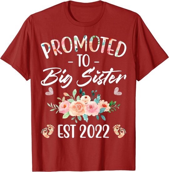 Promoted to Big Sister I am Going to be a Big Sister 2022 T-Shirt