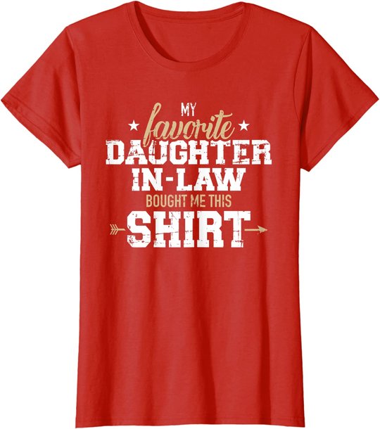 My daughter-in-law bought me this gift T-Shirt