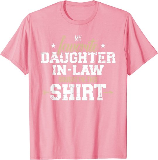 My daughter-in-law bought me this gift T-Shirt
