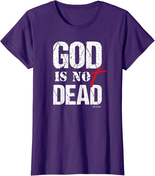 My God is Not Dead Christian Gospel Shirt Men Women Teens T-Shirt
